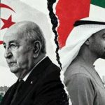 أربعة ملفات رئيسية دفعت الجزائر إلى إعلان قطع العلاقات مع الإمارات أربعة ملفات رئيسية دفعت الجزائر إلى إعلان قطع العلاقات مع الإمارات