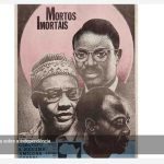 Exhibition “Angola 75” Revisits the Graphic Expression of Independence Exhibition “Angola 75” Revisits the Graphic Expression of Independence