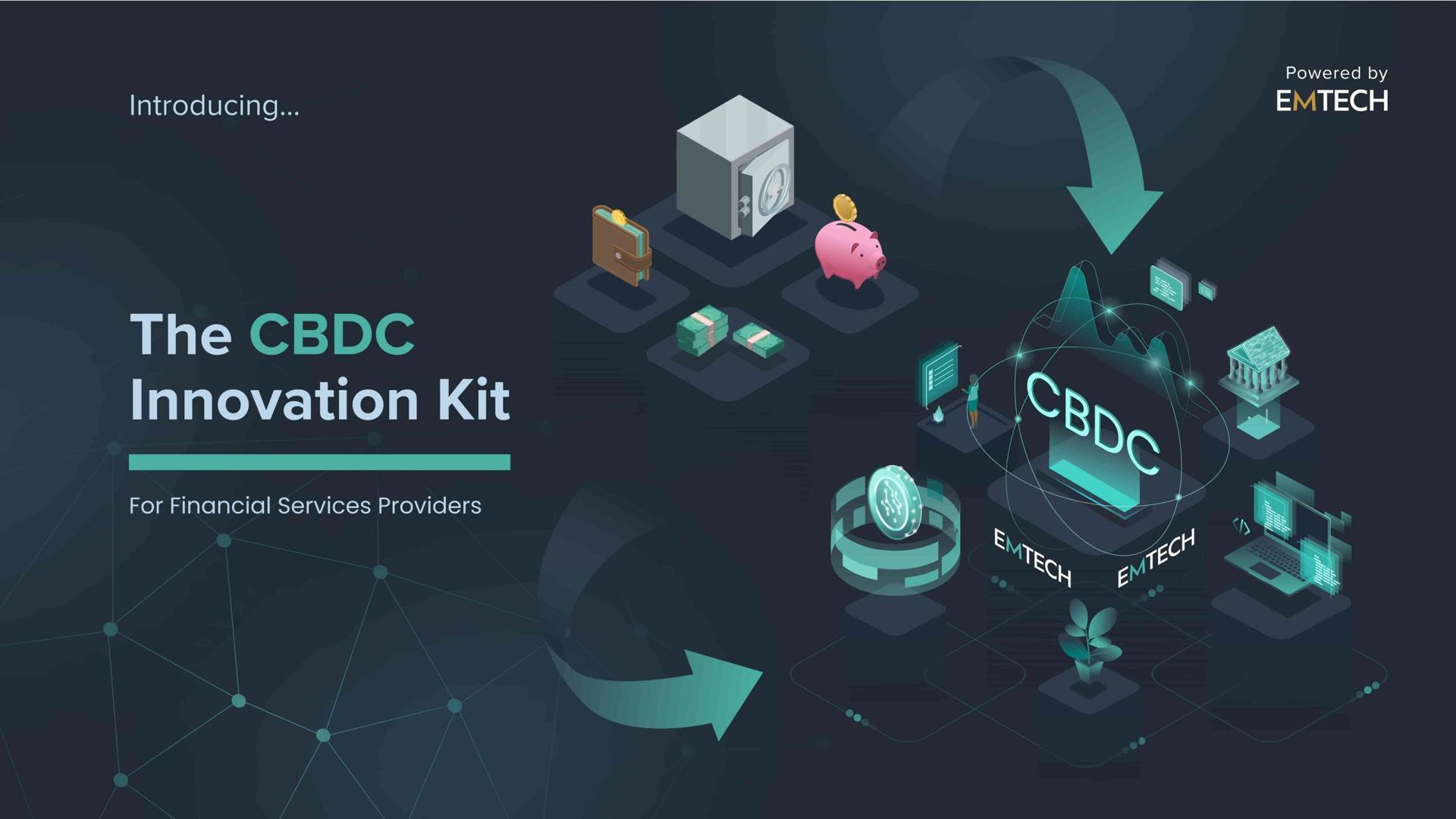EMTECH unveils Web-3 CBDC Innovation Kit for Fintechs EMTECH unveils Web-3 CBDC Innovation Kit for Fintechs