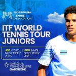 Botswana Hosts ITF World Tennis Tour Juniors Tournaments Botswana Hosts ITF World Tennis Tour Juniors Tournaments