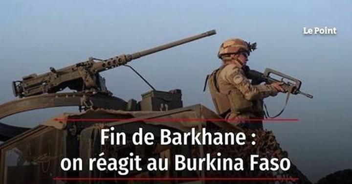 Fin de Barkhane - on réagit au Burkina Faso Fin de Barkhane - on réagit au Burkina Faso