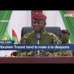 le président Ibrahim Traoré tend la main à la diaspora le président Ibrahim Traoré tend la main à la diaspora