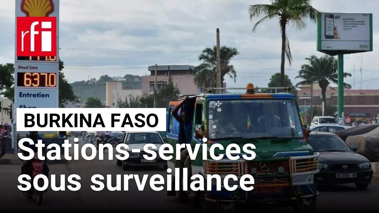 Stations-Services Sous Vidéosurveillance au Burkina Faso Stations-Services Sous Vidéosurveillance au Burkina Faso