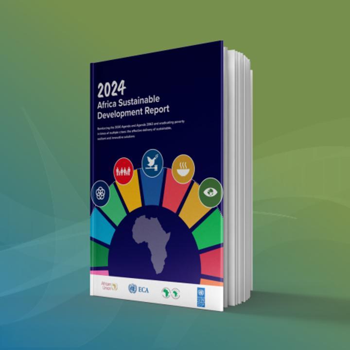 New Africa Sustainable Development Report Shows Critical Importance of Scaled-Up Dev’t Financing New Africa Sustainable Development Report Shows Critical Importance of Scaled-Up Dev’t Financing