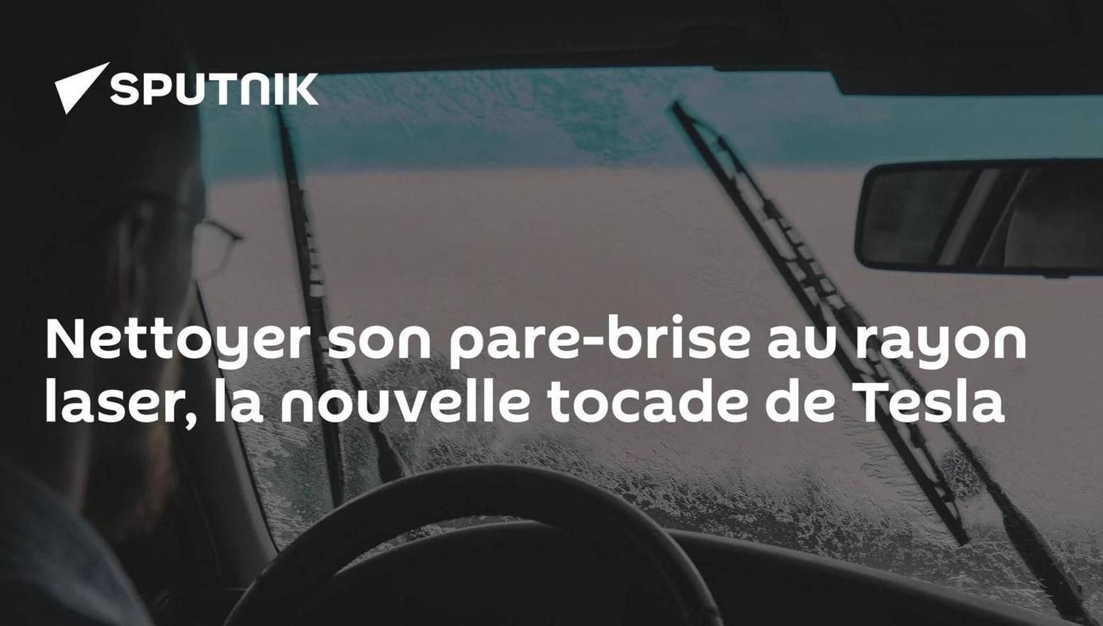 Nettoyer son pare-brise au rayon laser, la nouvelle tocade de Tesla Nettoyer son pare-brise au rayon laser, la nouvelle tocade de Tesla