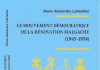 «Le Mouvement Démocratique pour la Rénovation Malgache (1945-1958)» : Le Premier ouvrage Universitaire sur le parti Nationaliste «Le Mouvement Démocratique pour la Rénovation Malgache (1945-1958)» : Le Premier ouvrage Universitaire sur le parti Nationaliste