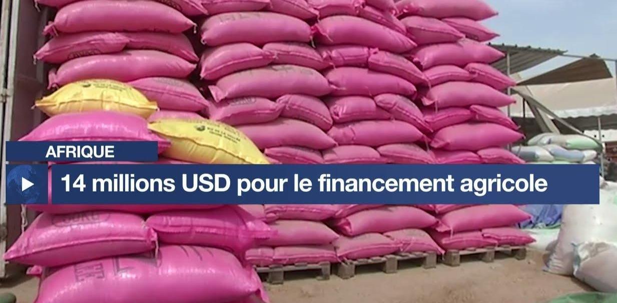 Afrique: 14 Millions USD Pour Financer L'Agriculture Afrique: 14 Millions USD Pour Financer L'Agriculture