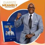 Evariste Méambly Publie « Vaincre » Autobiographie Inspirante Evariste Méambly Publie "Vaincre" Autobiographie Inspirante