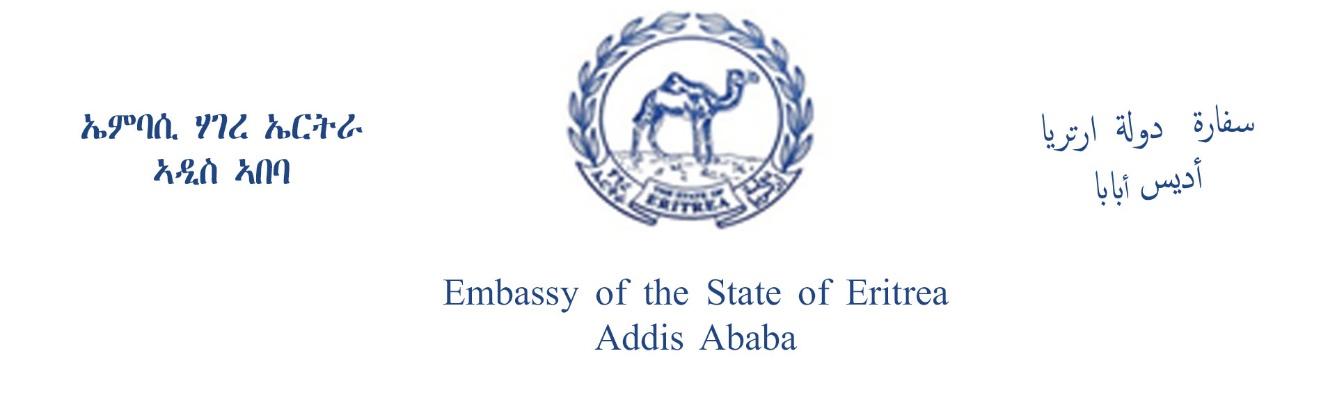 Statement Mr. Biniam Embassy of the State of Eritrea to the FDR of Ethiopia and Permanent Mission to the AU and UNECA Statement Mr. Biniam Embassy of the State of Eritrea to the FDR of Ethiopia and Permanent Mission to the AU and UNECA