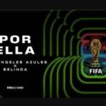 FIFA Unveils New World Cup 2026 Official Song “Por Ella” FIFA Unveils New World Cup 2026 Official Song “Por Ella”