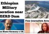 Ethiopian Military Action Near GERD Dam Critiqued Ethiopian Military Action Near GERD Dam Critiqued