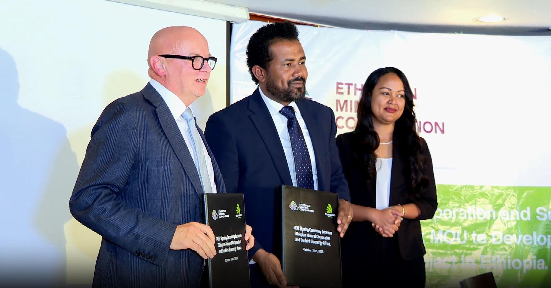 Ethiopian Minerals Corporation Signs MOU With Sunbird Bioenergy Ethiopian Minerals Corporation Signs MOU With Sunbird Bioenergy