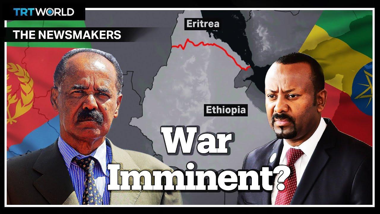 Are Eritrea and Ethiopia on the brink of war again? Are Eritrea and Ethiopia on the brink of war again?