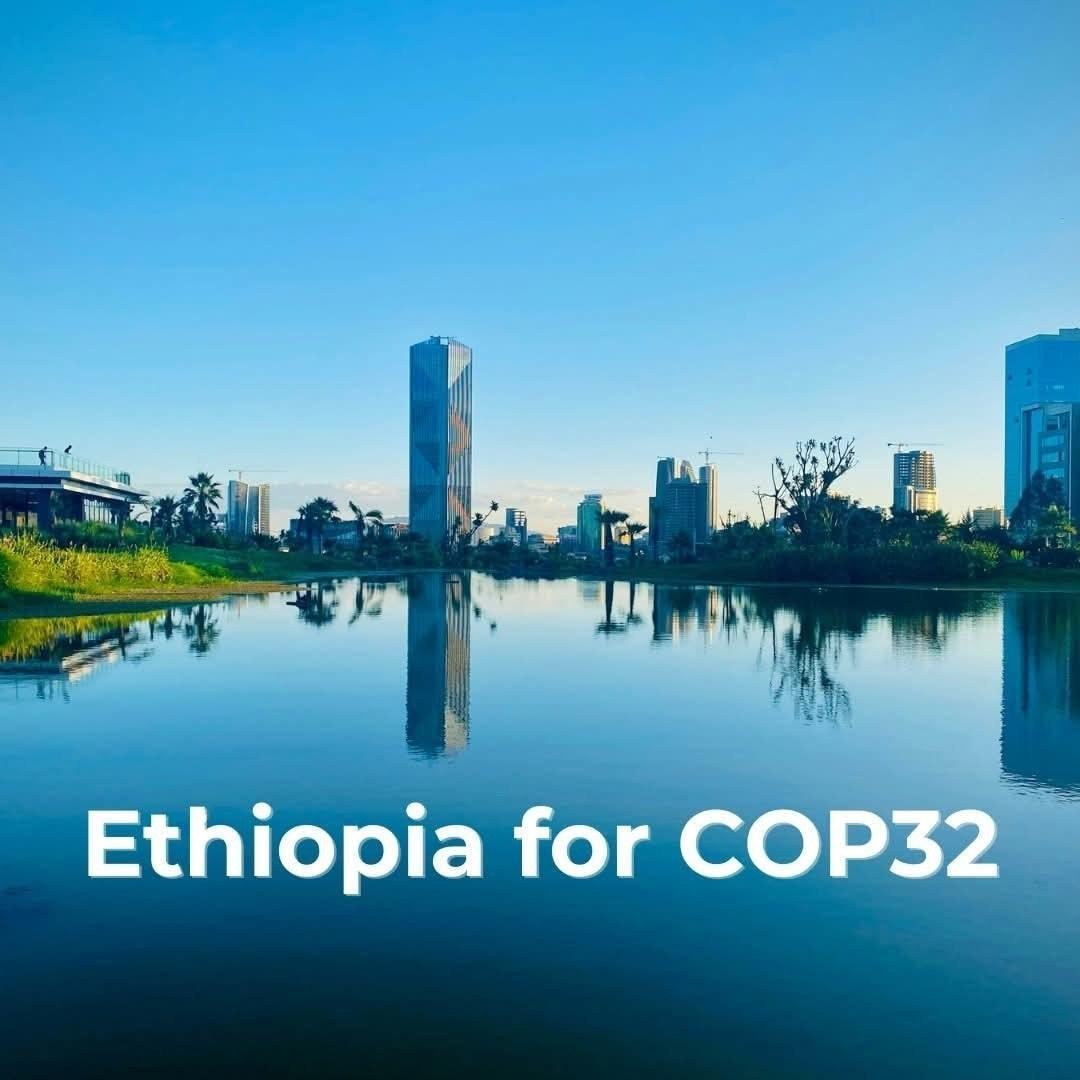Ethiopia Thanks African Negotiators for COP32 Endorsement Ethiopia Thanks African Negotiators for COP32 Endorsement