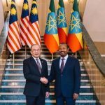 Ethiopia Malaysia Reaffirms Commitment to Cooperation Ethiopia Malaysia Reaffirms Commitment to Cooperation