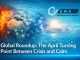 Global Weekly Roundup April Turning Point Crisis Calm Global Weekly Roundup April Turning Point Crisis Calm