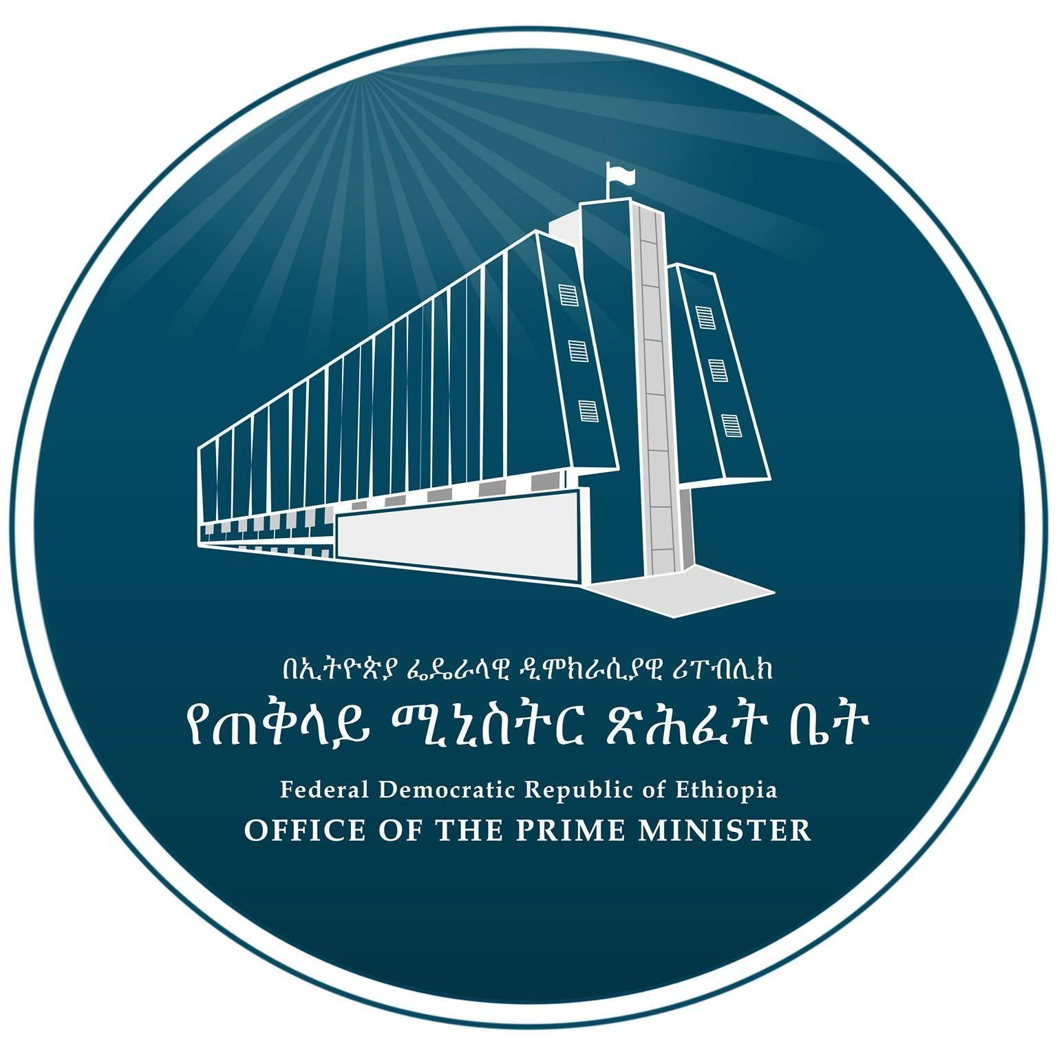 Statement from the Office of the Prime Minister of Ethiopia on Recent Issues Statement from the Office of the Prime Minister of Ethiopia on Recent Issues