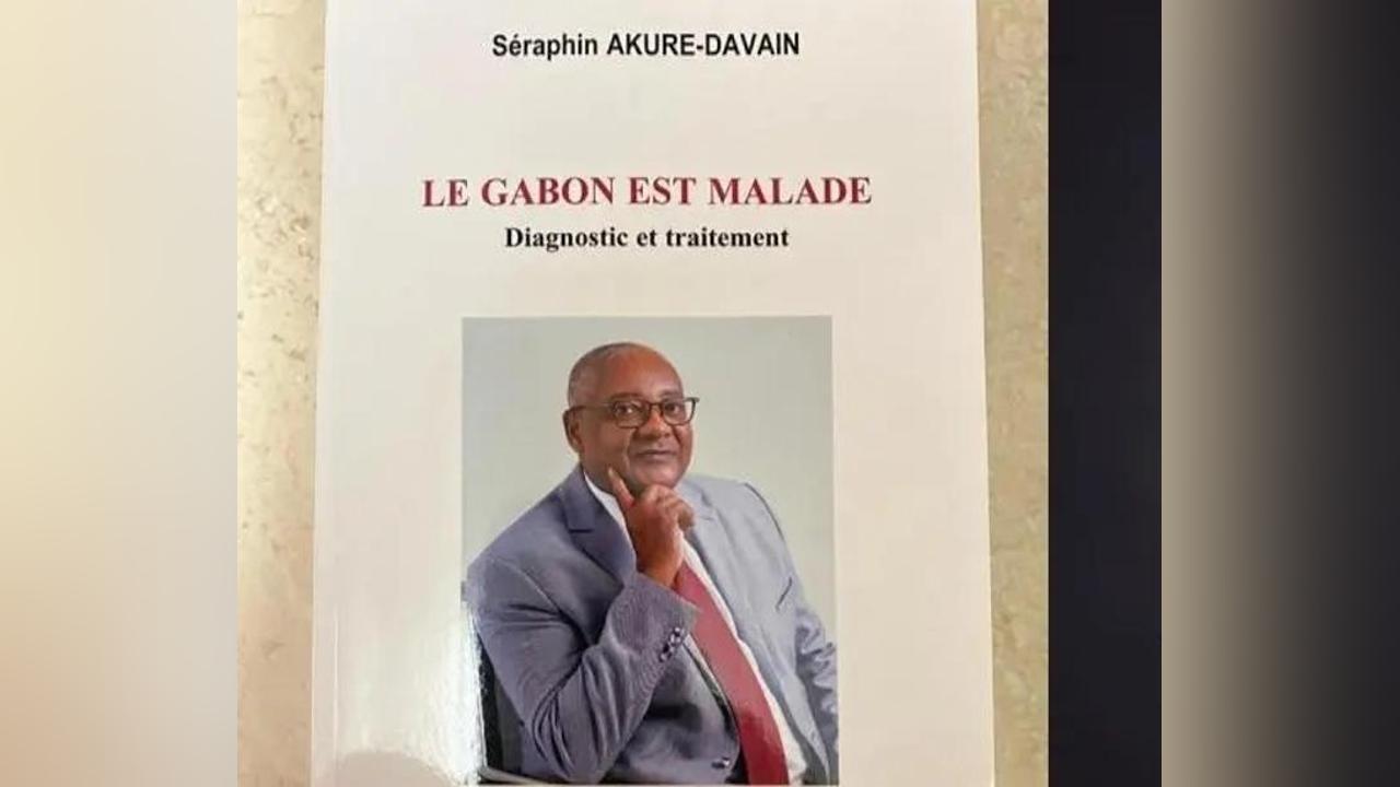 « Le Gabon est malade, diagnostic et traitement » : l’ouvrage du Dr Séraphin Akure-Davain qui sera présenté ce 02 novembre « Le Gabon est malade, diagnostic et traitement » : l’ouvrage du Dr Séraphin Akure-Davain qui sera présenté ce 02 novembre