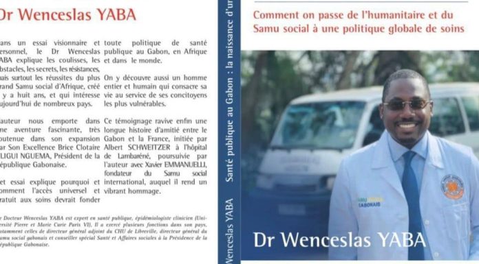 Santé Publique Au Gabon: Témoignage Du Dr Yaba Santé Publique Au Gabon: Témoignage Du Dr Yaba