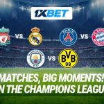 Bet on Top Matches of Champions League Round 4 Bet on Top Matches of Champions League Round 4