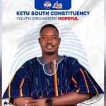 Ketu South Assembly Member Seeks NPP Youth Role Ketu South Assembly Member Seeks NPP Youth Role