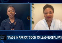 “Made in Africa” soon to lead global fashion "Made in Africa" soon to lead global fashion