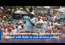 Ruto Advocates National Unity with Raila’s Support Ruto Advocates National Unity with Raila's Support