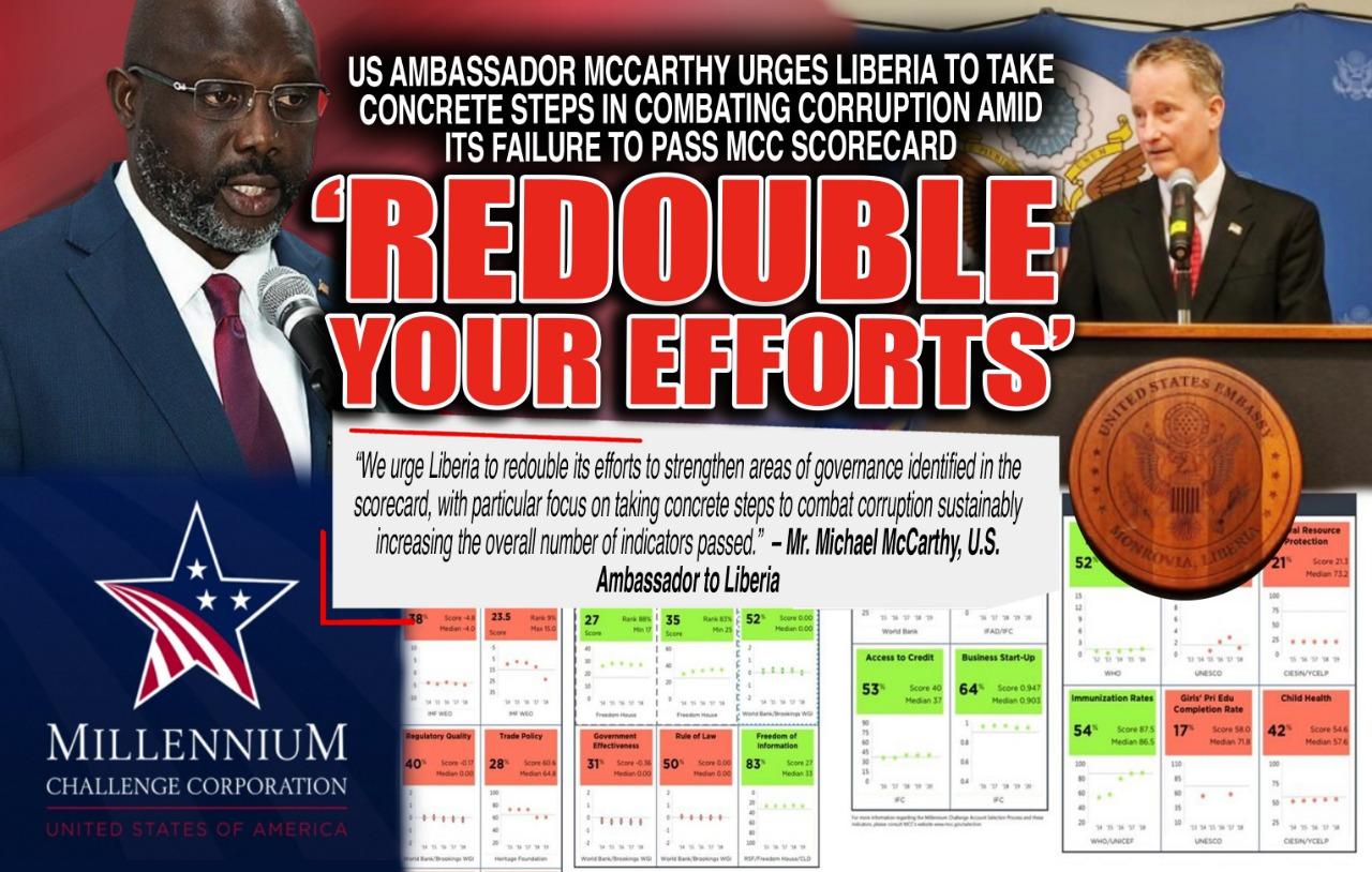 U.S. Ambassador McCarthy Urges Liberia To Take Concrete Steps In Combating Corruption Amid Its Failure To Pass Mcc Scorecard U.S. Ambassador McCarthy Urges Liberia To Take Concrete Steps In Combating Corruption Amid Its Failure To Pass Mcc Scorecard
