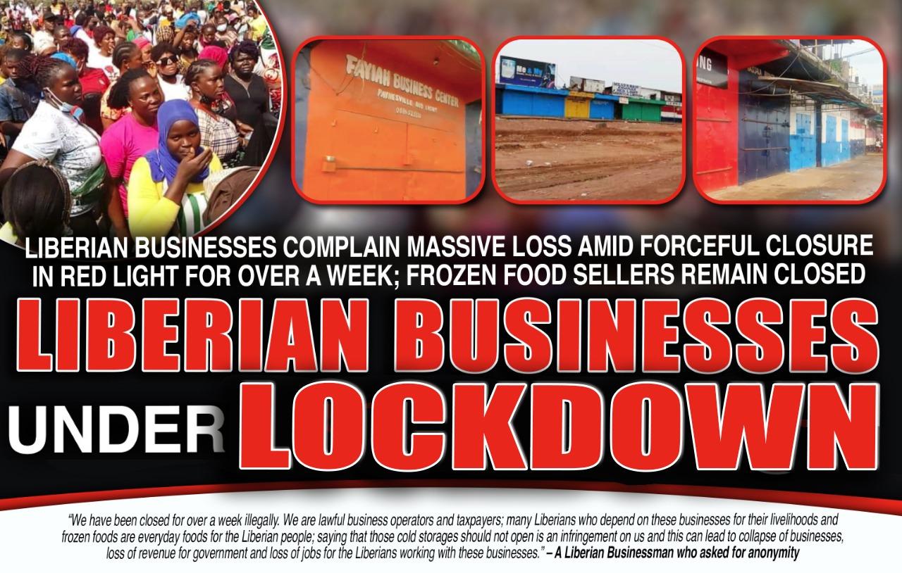 Liberian Businesses Decry Massive Loss amid Forceful Closure, As Frozen Food Sellers Want Reconsideration Liberian Businesses Decry Massive Loss amid Forceful Closure, As Frozen Food Sellers Want Reconsideration