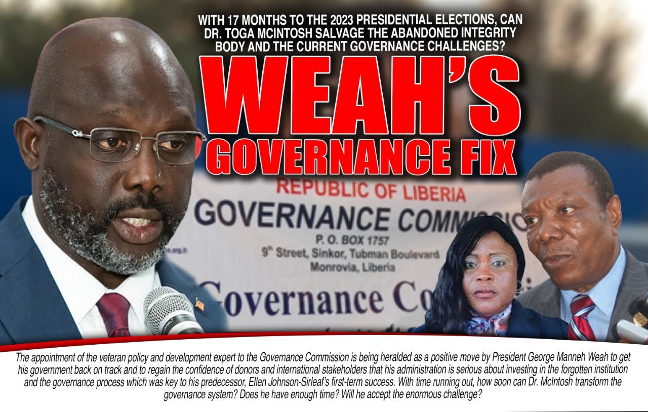 Liberia: Dr. Toga McIntosh, Weah’s Last Straw to Restore Governance Integrity ahead of 2023 Elections? Liberia: Dr. Toga McIntosh, Weah’s Last Straw to Restore Governance Integrity ahead of 2023 Elections?
