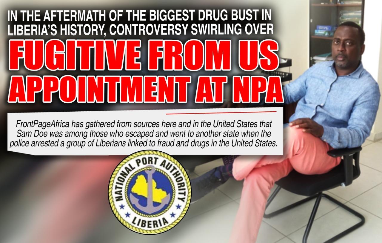Liberia: New NPA Deputy Managing Director for Operations Fled the States for Alleged Fraud and Drugs Liberia: New NPA Deputy Managing Director for Operations Fled the States for Alleged Fraud and Drugs