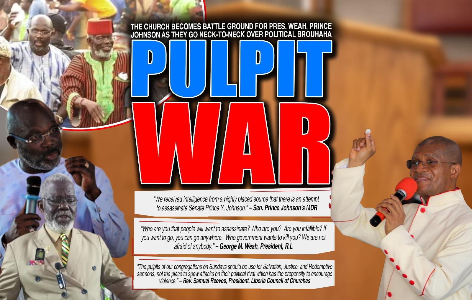 Liberia: Pres. Weah, Former Ally Prince Johnson Use Church Pulpits As Political Battlegrounds Liberia: Pres. Weah, Former Ally Prince Johnson Use Church Pulpits As Political Battlegrounds