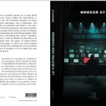 ”مسرح الظلال”.. الصحفي موسى صمب سي يصدر رواية جديدة "مسرح الظلال".. الصحفي موسى صمب سي يصدر رواية جديدة