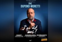 الفرنسي إريك دوبون-موريتي يقدّم عرضه الفردي في المغرب الفرنسي إريك دوبون-موريتي يقدّم عرضه الفردي في المغرب