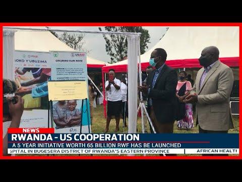 Rwanda And US Launched 2 Projects Which Will Improve Access To Clean ...