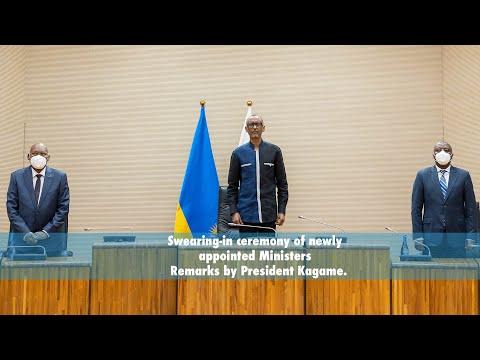 Swearing-in ceremony of newly appointed Ministers | Remarks by President Kagame.