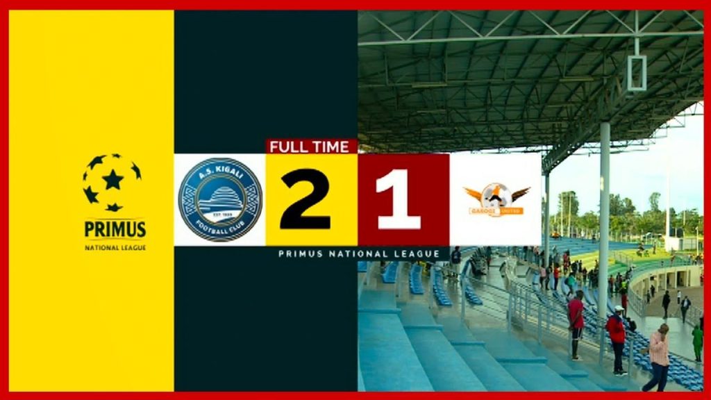 HIGHLIGHTS AS Kigali 2 1 Gasogi United Primus National League