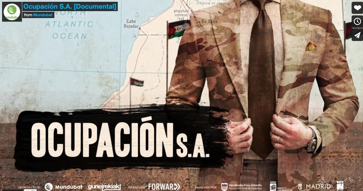 فيلم وثائقي اسباني يكشف الوجه الحقيقي للشركات والمؤسسات الاسبانية المتورطة في نهب ثروات الصحراء الغربية فيلم وثائقي اسباني يكشف الوجه الحقيقي للشركات والمؤسسات الاسبانية المتورطة في نهب ثروات الصحراء الغربية