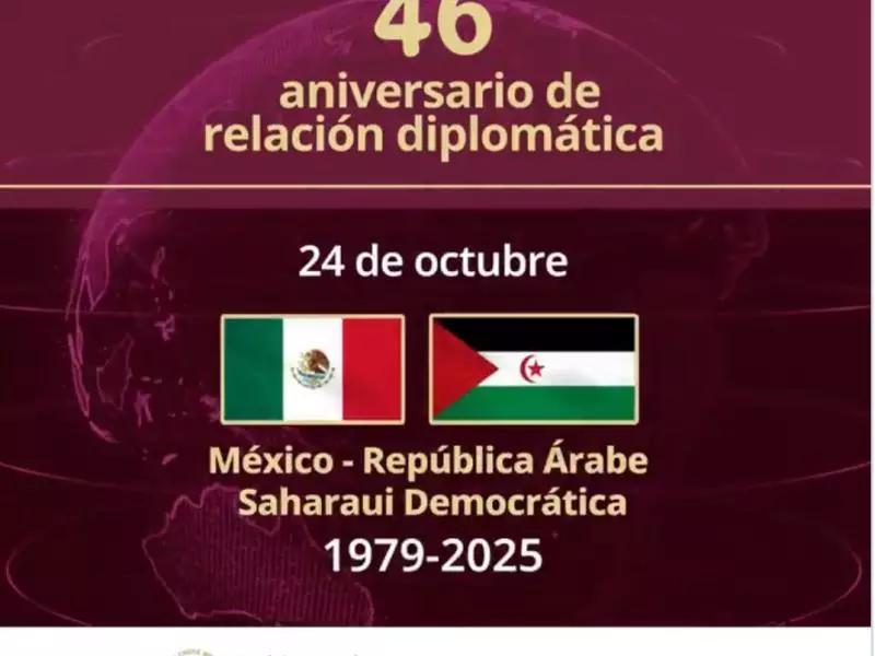 المكسيك تحتفل بذكرى 46 لعلاقاتها مع الصحراوية المكسيك تحتفل بذكرى 46 لعلاقاتها مع الصحراوية