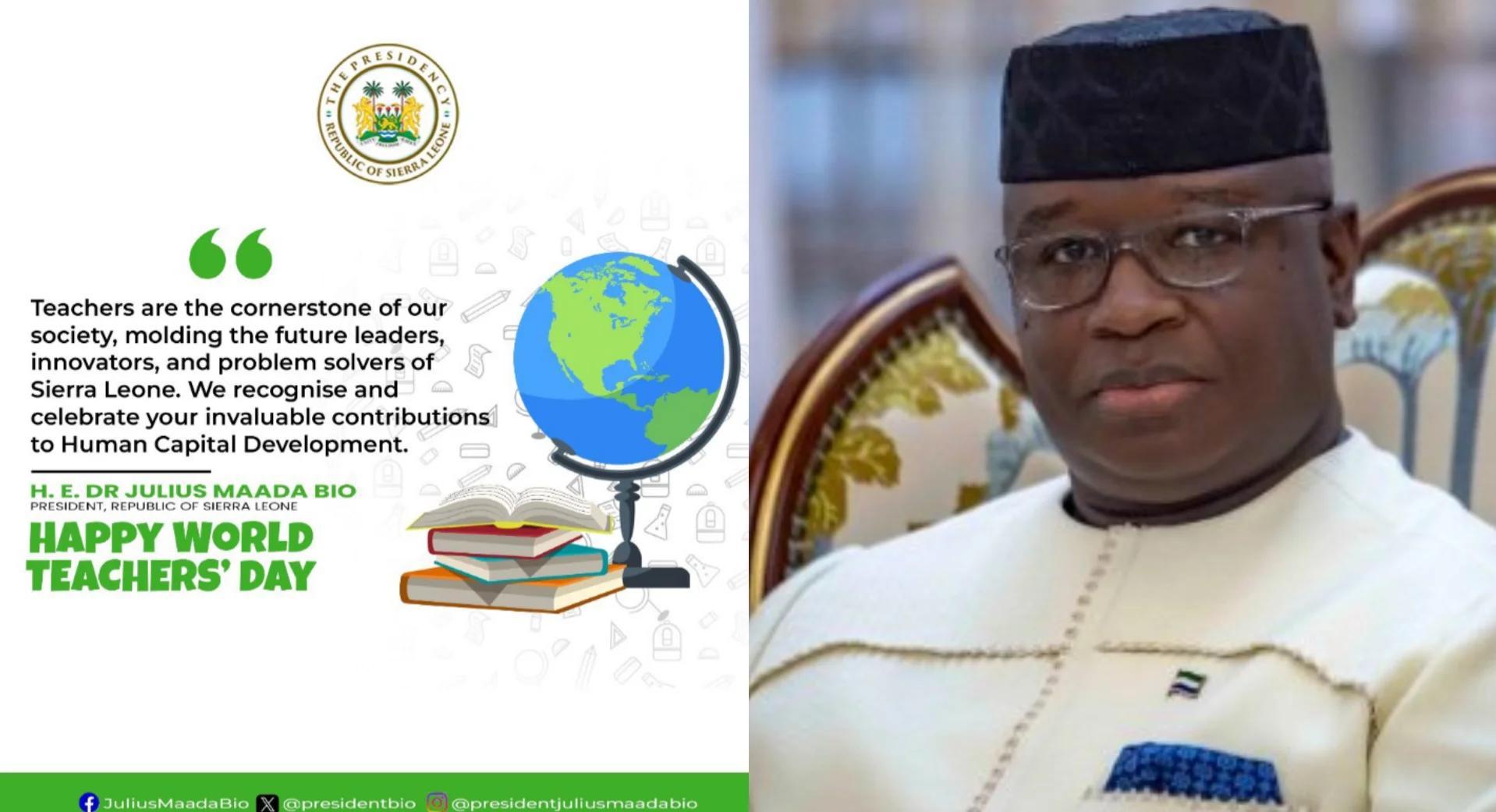 President Bio Celebrates Sierra Leonean Teachers On World Teachers Day president-bio-celebrates-sierra-leonean-teachers-on-world-teachers-day