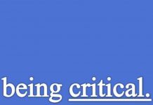 LET’S BE CRITICAL OF WHAT WE BELIEVE, TEACH AND PRACTICE