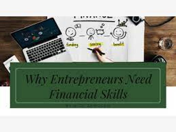 Provide entrepreneurs with financial skills to sustain in business Provide entrepreneurs with financial skills to sustain in business