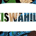 Kiswahili expands global reach Kiswahili expands global reach