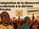 Adaptation de la Démocratie Occidentale à l’Afrique Adaptation de la Démocratie Occidentale à l'Afrique