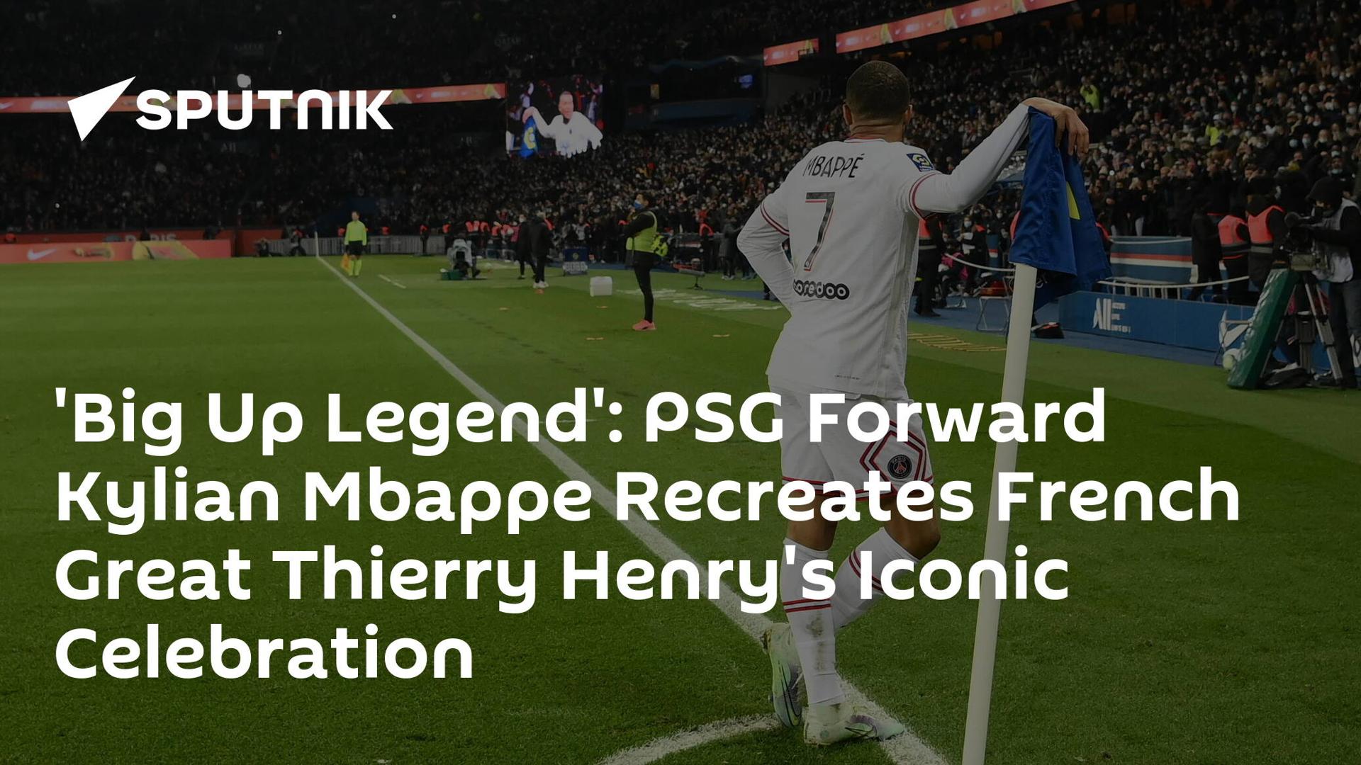 'Big Up Legend': PSG Forward Kylian Mbappe Recreates French Great Thierry Henry's Iconic Celebration 'Big Up Legend': PSG Forward Kylian Mbappe Recreates French Great Thierry Henry's Iconic Celebration