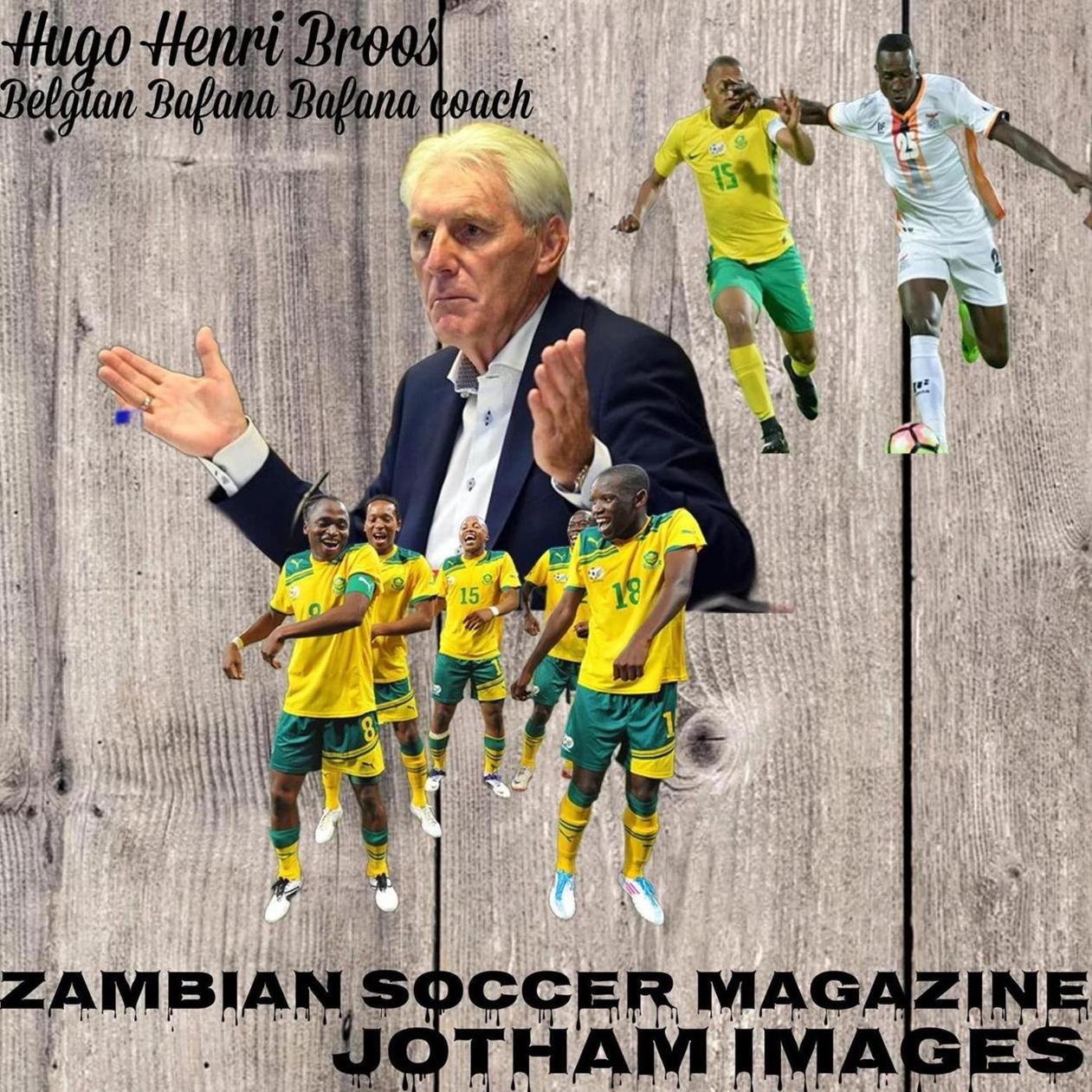 South Africa Coach Explains Why He Cancelled Friendly With Zambia South Africa Coach Explains Why He Cancelled Friendly With Zambia