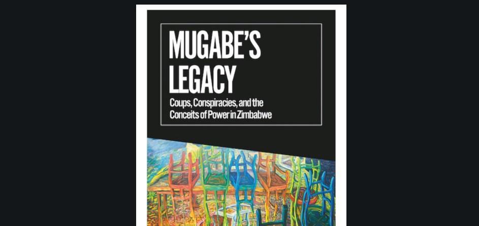 Miles Tendi’s Scathing Review Of Mugabe’s Legacy: Coups, Conspiracies And The Conceits Of Power In Zimbabwe Miles Tendi’s Scathing Review Of Mugabe’s Legacy: Coups, Conspiracies And The Conceits Of Power In Zimbabwe
