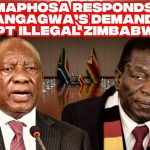 Ramaphosa Responds To Mnangagwa’s Demand On Zimbabweans Ramaphosa Responds To Mnangagwa's Demand On Zimbabweans